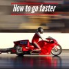 How to Go Faster