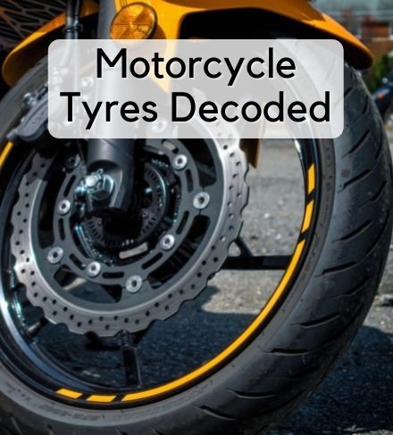Motorcycle Tyres Decoded