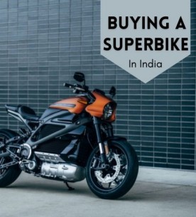 Points to consider before buying super bikes in India