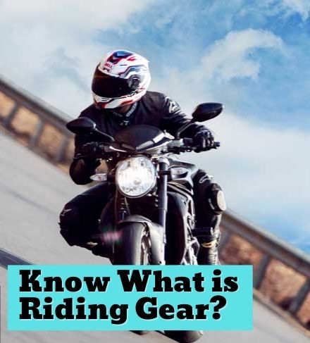 What is Motorcycle Riding Gear? - Explained What is Motorcycle Riding Gear? - Explained